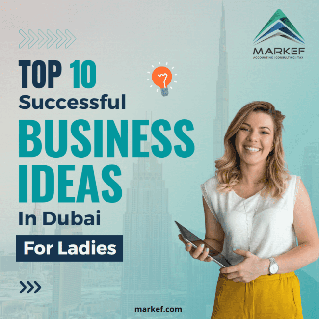 Business Ideas for Ladies in Dubai