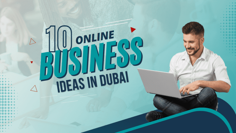 10 Online Business Ideas in the UAE