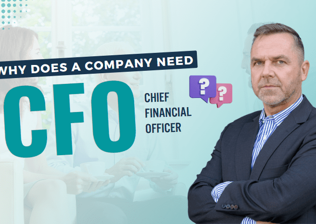 Why Does a Company Need a CFO