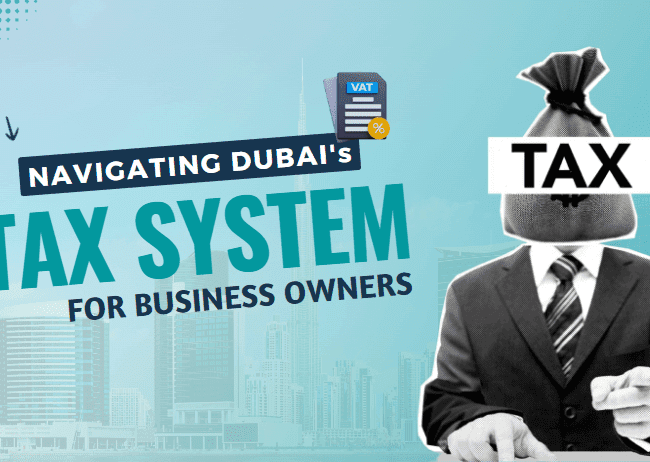 Dubai's Tax System