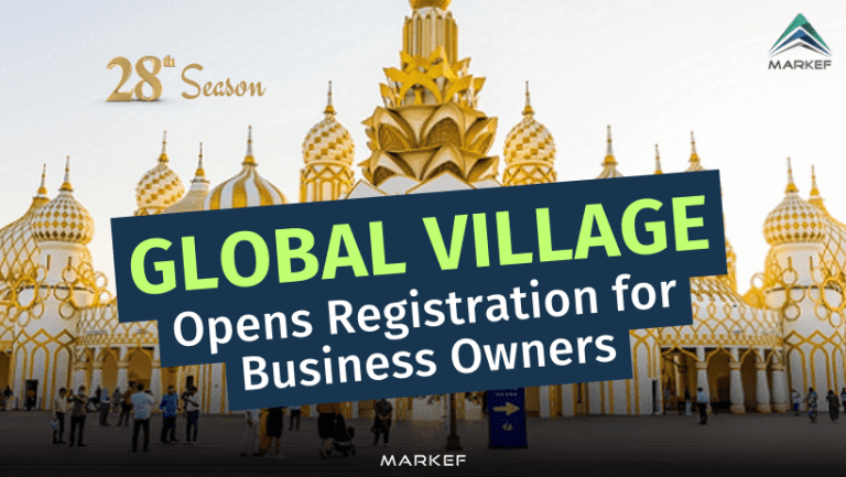 Business owners can now register at Global Village in Dubai