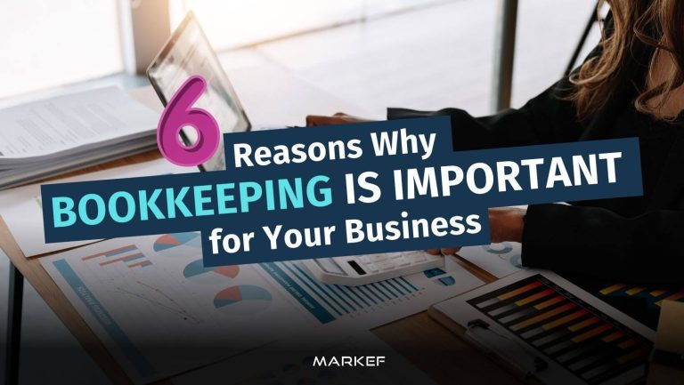 6 Reasons Why Bookkeeping is Important for Your Business