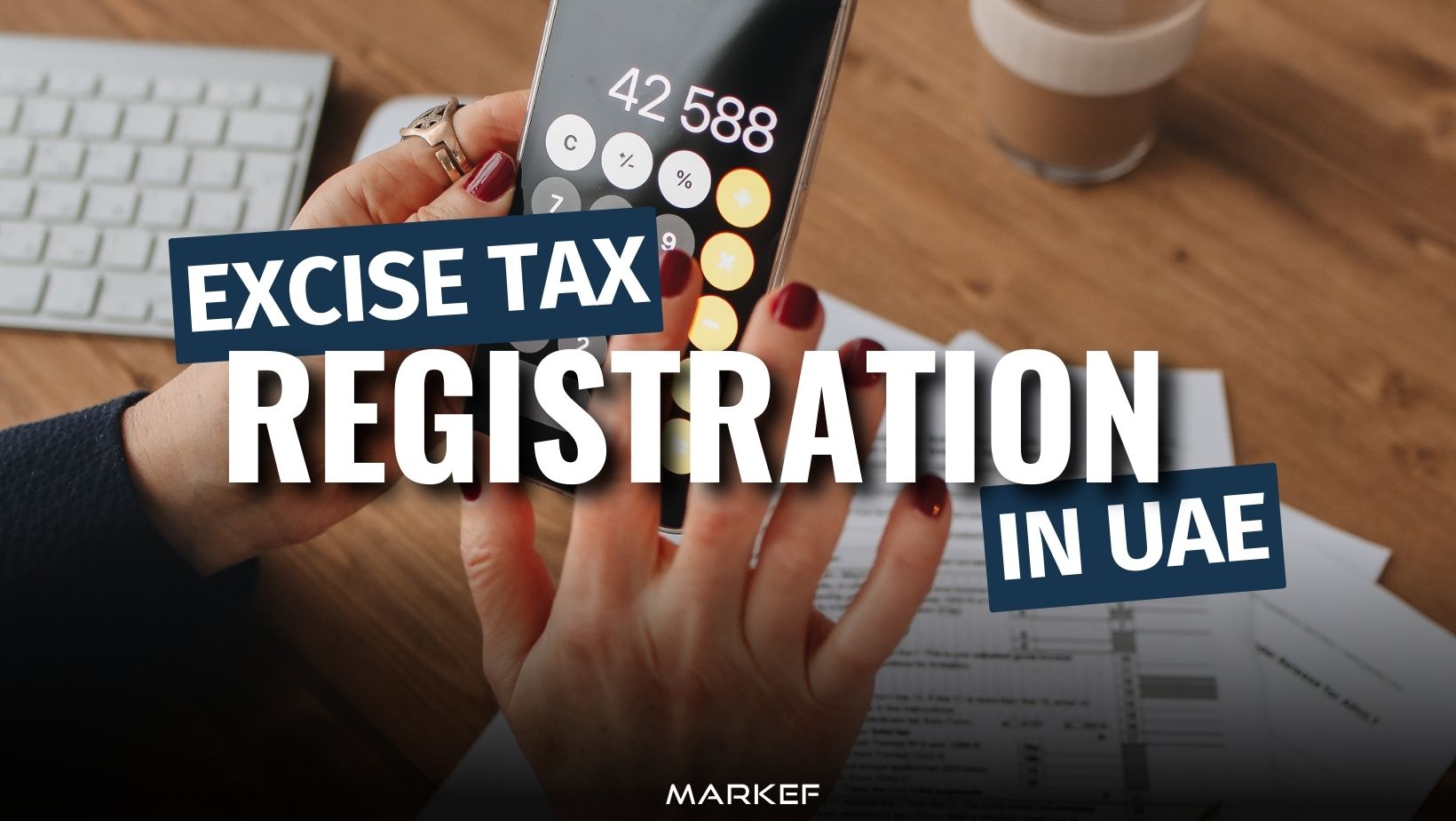 Excise Tax Registration in UAE