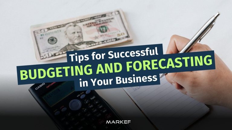 Tips for Successful Budgeting and Forecasting in Your Business