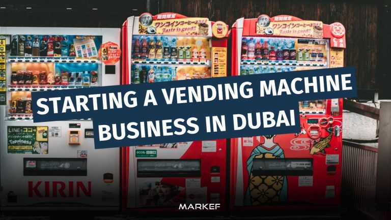 How to Start a Vending Machine Business in Dubai