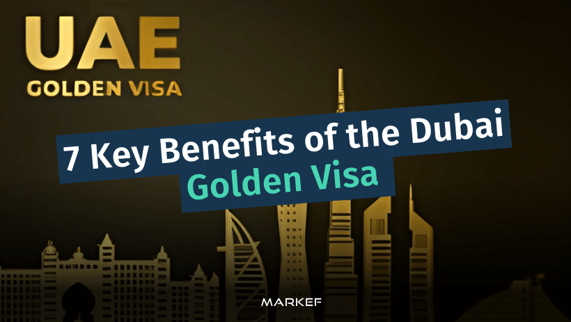 Benefits of the Dubai Golden Visa