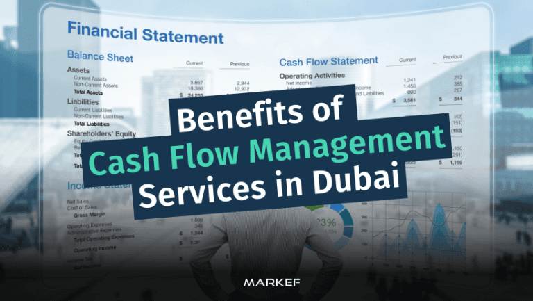 Benefits of Cash Flow Management Services in Dubai