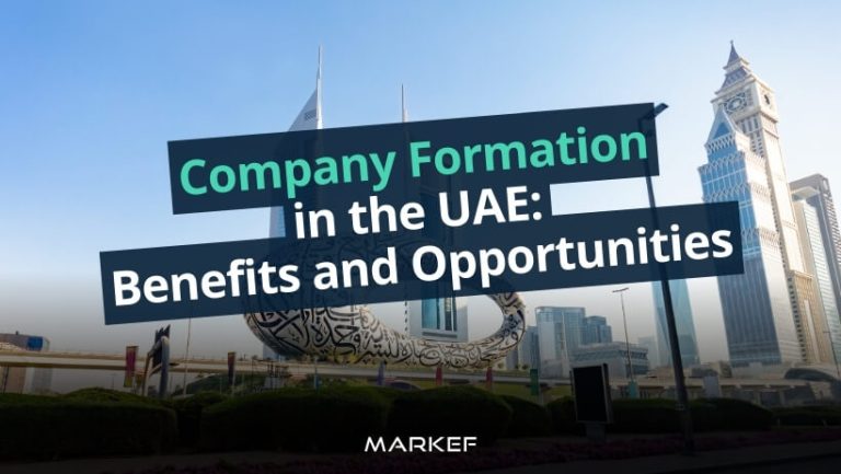UAE Company Formation – Key Benefits and Opportunities
